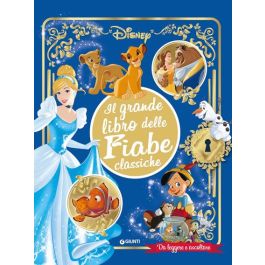 Il grande libro delle fiabe classiche Disney Da leggere e ascoltare Ediz. a  colori. Con QR Code per accedere ai contenuti sonori